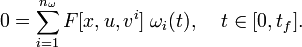 
0 = \sum_{i=1}^{n_{\omega}} F[x,u,v^i] \; \omega_i (t),  \;\;\;\; t \in [0, t_f].
