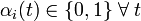 \alpha_i(t) \in \{0,1\} \; \forall \; t